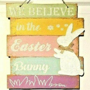 We Believe in Easter Bunny Wooden Sign 12 x 10.5